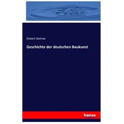 Geschichte der deutschen Baukunst, Fachbücher von Robert Dohme