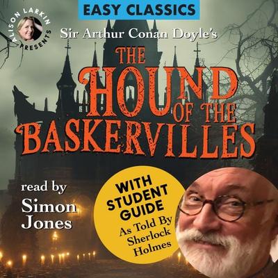 The Hound of the Baskervilles with a Student Guide (as told by Sherlock Holmes) - Arthur Conan Doyle, Audio, 9798295339790