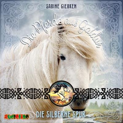 Die Pferde aus Galdur (2) - Sabine Giebken, CD, 9783867374439