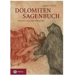 Dolomiten-Sagenbuch, Belletristik von Auguste Lechner