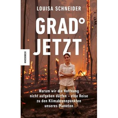 Grad jetzt, Taschenbuch von Louisa Schneider, Knesebeck, 978-3-95728-783-0