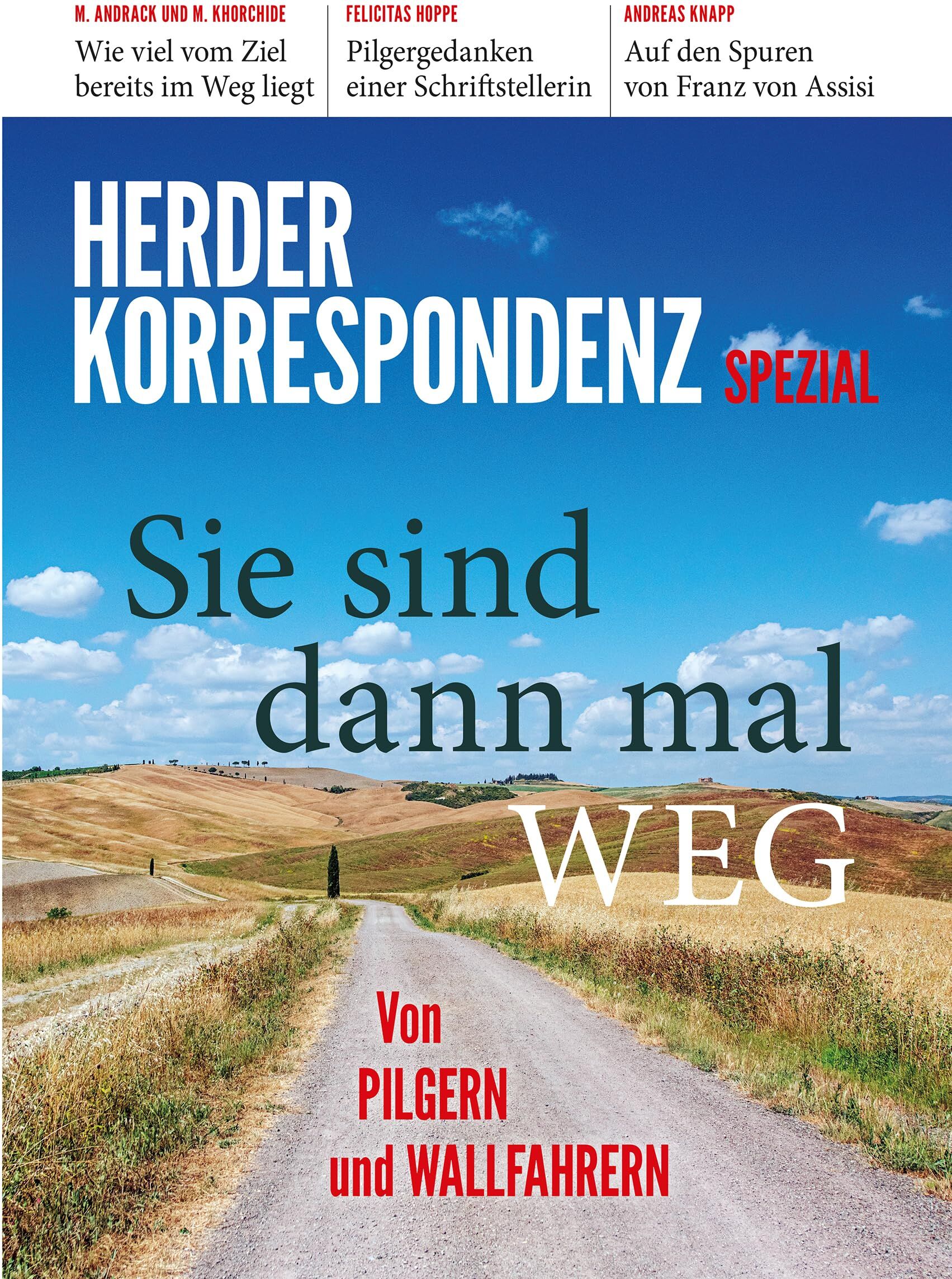 Herder Korrespondenz - Sie sind dann mal weg: Von Pilgern und Wallfahrern - Preis vom 11.10.2026 15:43:13 h