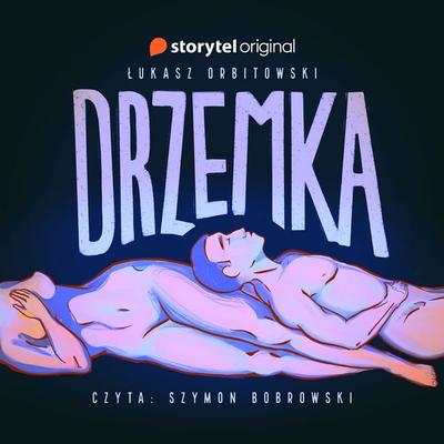 Drzemka - Łukasz Orbitowski, Audio, 9789180350167