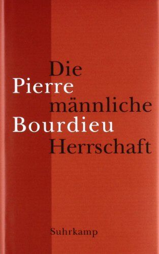 Pierre Bourdieu - Die männliche Herrschaft - Preis vom 09.10.2026 07:28:09 h