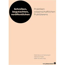 Schreiben, begutachten, veröffentlichen, Schulbücher von Stefan Rundel, Stephanie Freide, Malte Ebner von Eschenbach