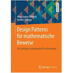 Design Patterns für mathematische Beweise, Fachbücher von Norbert Eisinger, Hans Jürgen Ohlbach