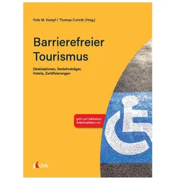 Barrierefreier Tourismus, Fachbücher von Felix M. Kempf, Thomas Corinth
