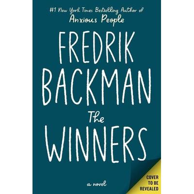 The Winners, Gebundene Ausgabe von Fredrik Backman, Simon & Schuster Uk, 978-1-398-51634-2