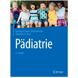 Pädiatrie, Fachbücher von Jörg Dötsch, Manfred Gahr, Christian P. Speer