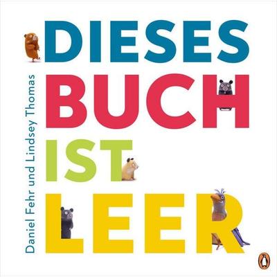 Dieses Buch ist LEER, Gebundene Ausgabe von Daniel Fehr, Penguin Junior
