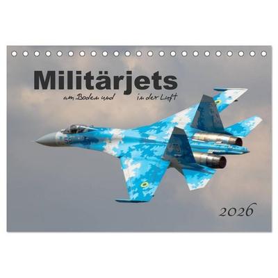 Militärjets am Boden und in der Luft (Tischkalender 2026 DIN A5 quer), CALVENDO Monatskalender