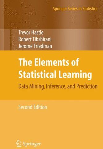 Trevor Hastie - The Elements of Statistical Learning: Data Mining, Inference, and Prediction, Second Edition (Springer Series in Statistics) - Preis vom 09.10.2026 07:28:09 h