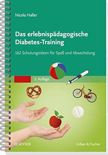 Nicola Haller - Das erlebnispädagogische Diabetes-Training: 162 Schulungsideen für Spaß und Abwechslung - Preis vom 13.10.2026 19:28:25 h