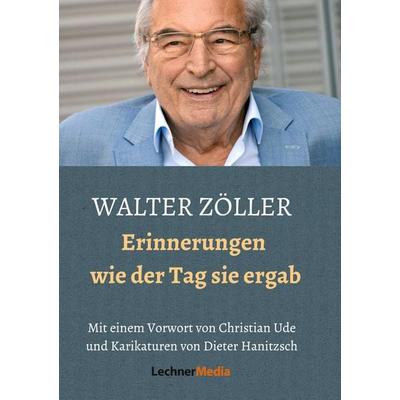 WALTER ZÖLLER, Taschenbuch von Walter Zöller, Tredition, 978-3-926858-70-2