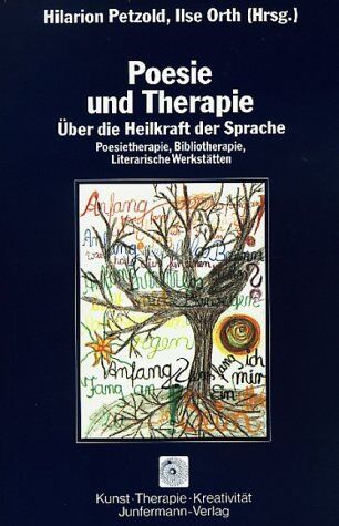 Ilse Orth - Poesie und Therapie. Über die Heilkraft der Sprache. Poesietherapie, Bibliotherapie, Literarische Werkstätten - Preis vom 13.10.2026 19:28:25 h