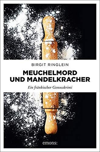 Birgit Ringlein - Meuchelmord und Mandelkracher: Ein fränkischer Genusskrimi (Dora Dotterweich) - Preis vom 09.10.2026 07:28:09 h