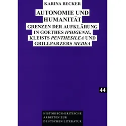Autonomie und Humanität, Fachbücher von Karina Becker
