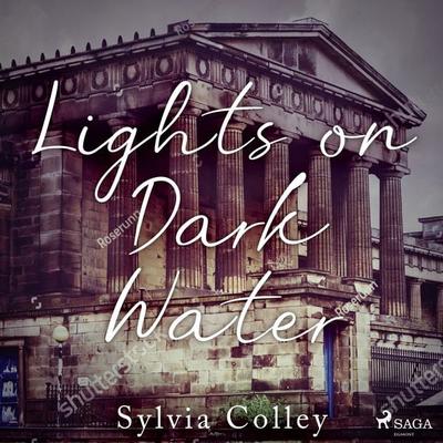 Lights on Dark Water - Sylvia Colley, Audio, 9788728280645