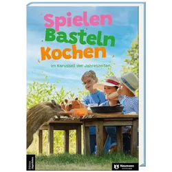 Spielen Basteln Kochen, Kinderbücher von Stephan Hahn, Stiftung Wald und Wild in Mecklenburg-Vorpommern