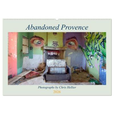 Abandoned Provence (Wall Calendar 2026 DIN A2 landscape), CALVENDO 12 Month Wall Calendar