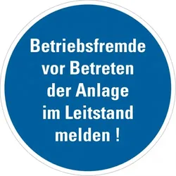 Dreifke® Gebotsschild Betriebsfremde vor Betreten...Leitstand melden!, Kunststoff, Ø 400mm