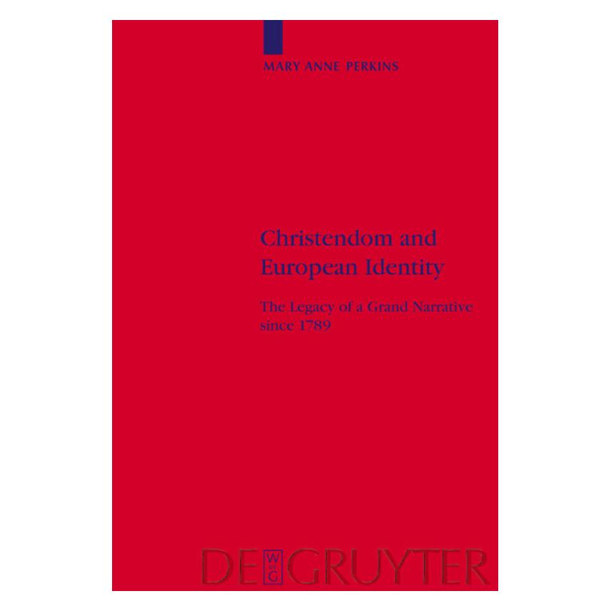 De Gruyter Perkins,M.A.:Christendom a.European Id. (Englisch, Hardcover, Mary Anne Perkins) (67762031)