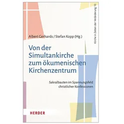 Von der Simultankirche zum ökumenischen Kirchenzentrum, Fachbücher von Georg Röwekamp