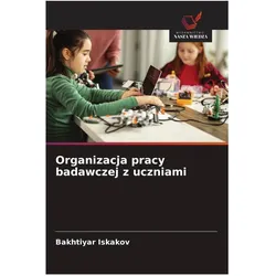 Organizacja pracy badawczej z uczniami, Schulbücher von Bakhtiyar Iskakov