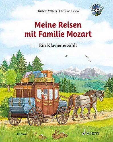 Elisabeth Volkers - Meine Reisen mit Familie Mozart: Ein Klavier erzählt. Ausgabe mit CD. - Preis vom 30.09.2026 09:01:18 h