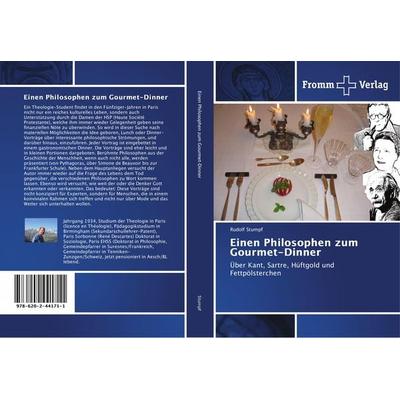 Einen Philosophen zum Gourmet-Dinner, Taschenbuch von Rudolf Stumpf, Fromm Verlag, 978-620-2-44171-1