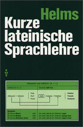 Helms, Dr. Peter - Kurze lateinische Sprachlehre - Preis vom 10.10.2026 11:48:34 h