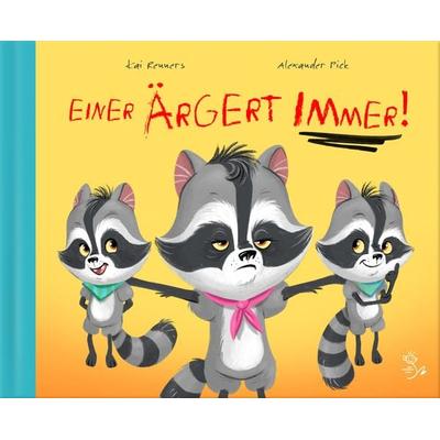 Einer ärgert immer!, Gebundene Ausgabe von Kai Renners, Renners Media, 978-3-945288-13-9