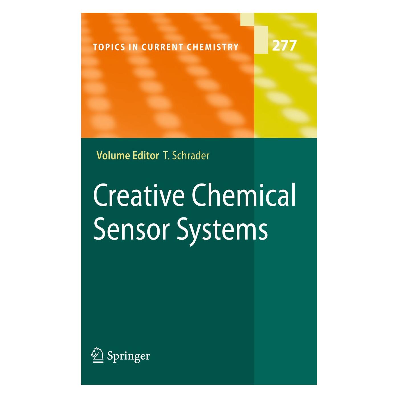 Springer Creative Chemical Sensor Systems (Englisch, Hardcover, Thomas Schrader) (9783540715467)