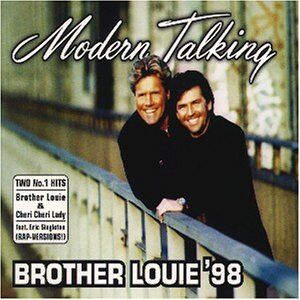 Modern Talking - Brother Louie '98 - Preis vom 09.10.2026 07:28:09 h