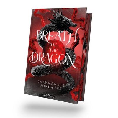 Breath Of The Dragon, Gebundene Ausgabe von Shannon Lee,Fonda Lee, Vajona, 978-3-9871839-6-6