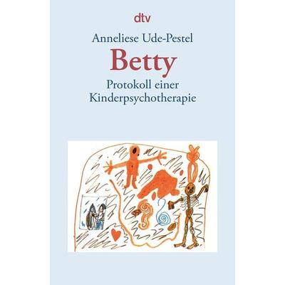 Betty, Taschenbuch von Anneliese Ude-Pestel, dtv