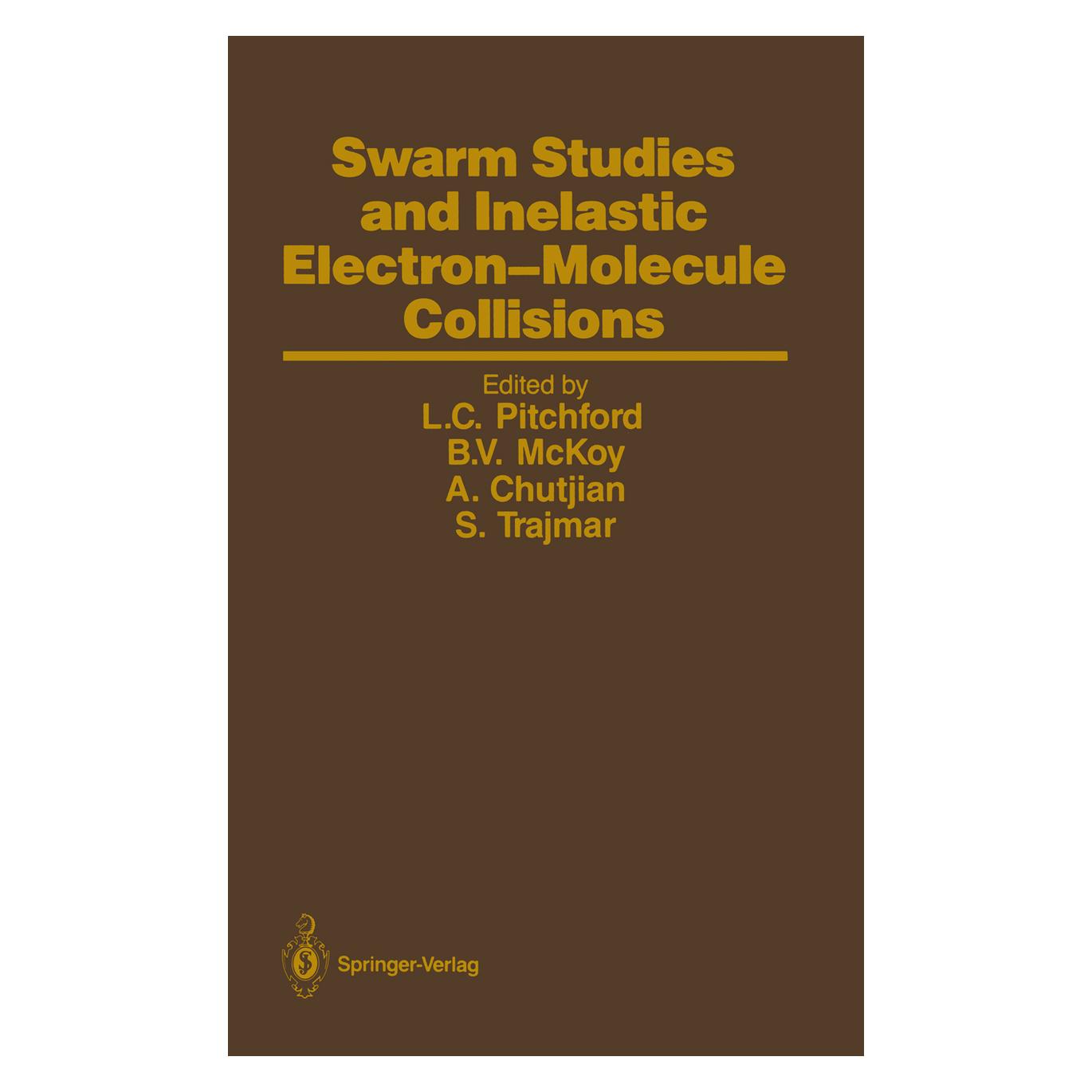 Springer Swarm Studies and Inelastic Electron-Molecule Collisions (Englisch, Softcover, Ara, B/Chutjian, Leanne C. Pitchford, Sandar Trajmar, Vincent McKoy) (55493384)