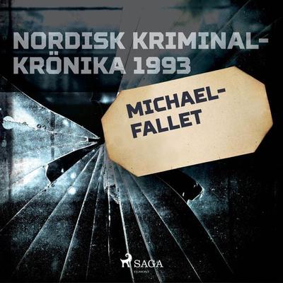 Michael-fallet - , Audio, 9788726268461