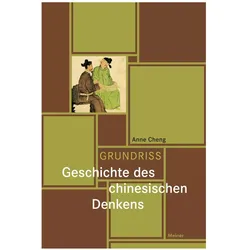 Grundriss Geschichte des chinesischen Denkens, Fachbücher von Anne Cheng