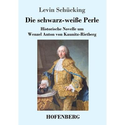 Die schwarz-weiße Perle, Taschenbuch von Levin Schücking, Hofenberg, 978-3-7437-3114-1