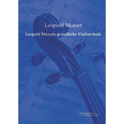 Leopold Mozarts gründliche Violinschule -