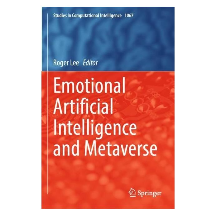 Springer Emotional Artificial Intelligence and Metaverse (Englisch, Softcover, Roger Lee) (56977573)