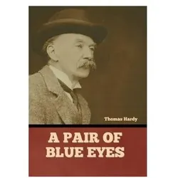 A Pair of Blue Eyes, Belletristik von Thomas Hardy