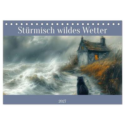 Stürmisch wildes Wetter (Tischkalender 2027 DIN A5 quer), CALVENDO Monatskalender