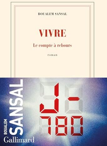 Boualem Sansal - Vivre : le compte à rebours - Preis vom 14.10.2026 23:07:16 h