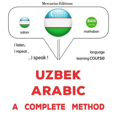 Uzbek - Arabic : a complete method - James Gardner, Audio, 9782821174375