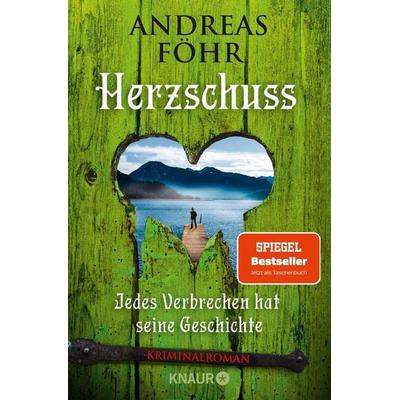 Herzschuss, Taschenbuch von Andreas Föhr, Knaur Taschenbuch, 978-3-426-52289-9