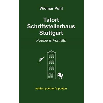 Tatort Schriftstellerhaus Stuttgart, Taschenbuch von , BoD – Books on Demand, 978-3-7557-6121-1