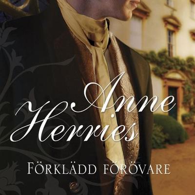 Förklädd förövare - Anne Herries, Audio, 9789176333020