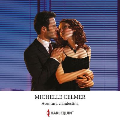 Aventura clandestina - Michelle Celmer, Audio, 9788410748347